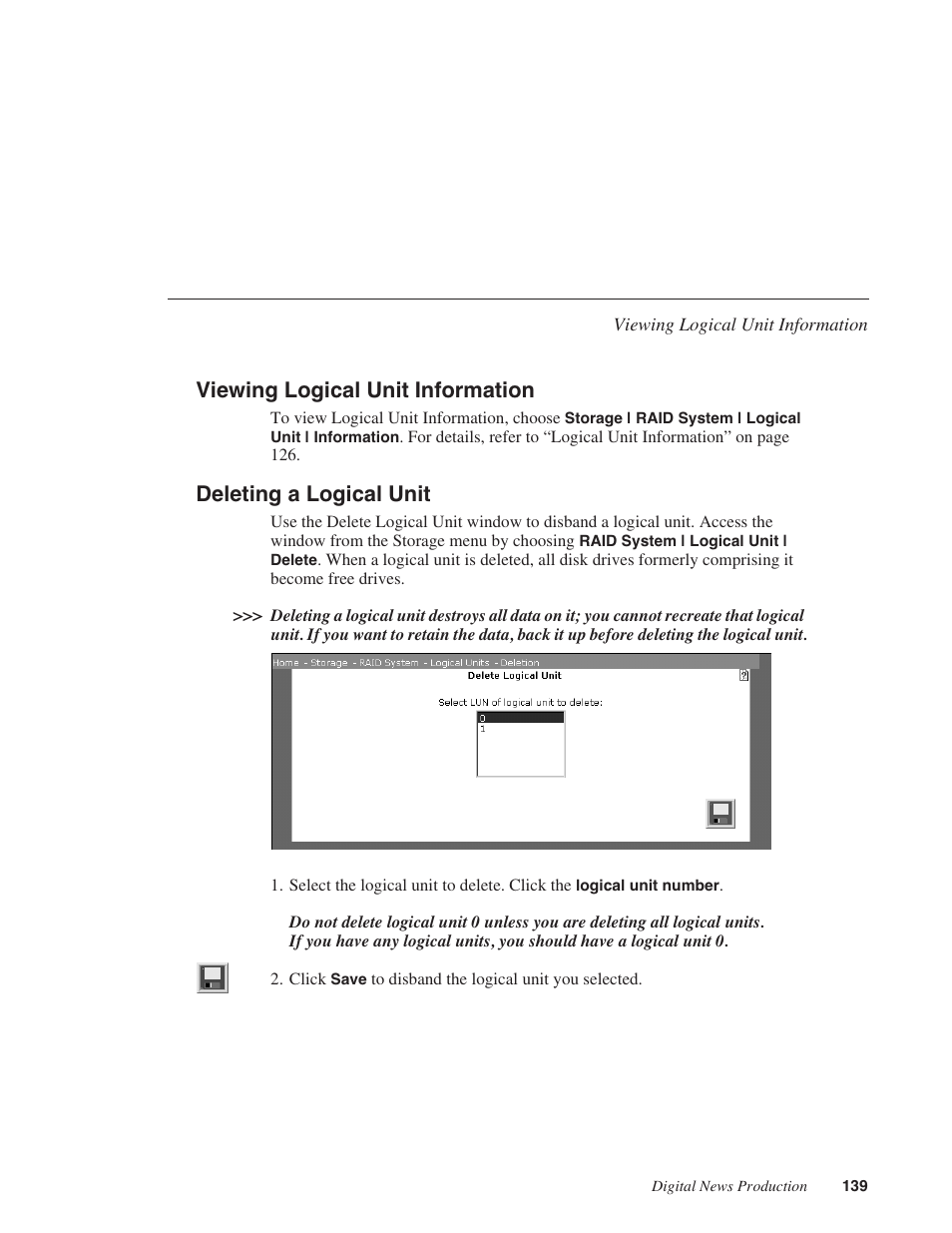 Viewing logical unit information, Deleting a logical unit | Grass Valley Network Attached Storage System Serial ATA Network User Guide v.1.0.04 User Manual | Page 140 / 195
