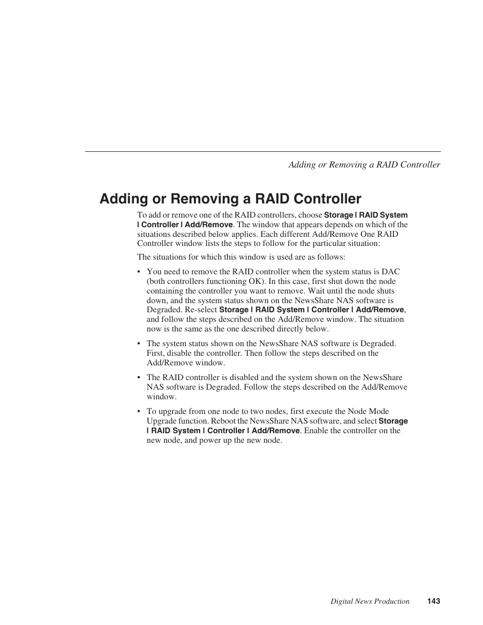 Adding or removing a raid controller | Grass Valley Network Attached Storage System Serial ATA Network User Guide v.1.0.04 User Manual | Page 144 / 195