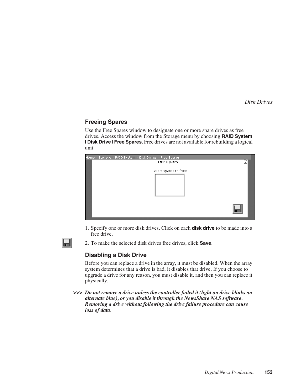 Freeing spares, Disabling a disk drive, Freeing spares disabling a disk drive | Grass Valley Network Attached Storage System Serial ATA Network User Guide v.1.0.04 User Manual | Page 154 / 195