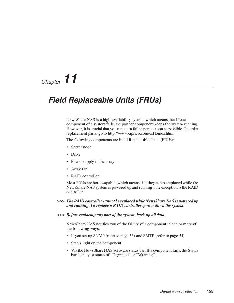 Chapter 11: field replaceable units (frus), Chapter 11, Field replaceable units (frus) | Grass Valley Network Attached Storage System Serial ATA Network User Guide v.1.0.04 User Manual | Page 156 / 195