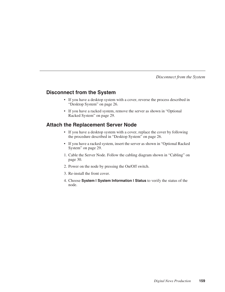 Disconnect from the system, Attach the replacement server node | Grass Valley Network Attached Storage System Serial ATA Network User Guide v.1.0.04 User Manual | Page 160 / 195