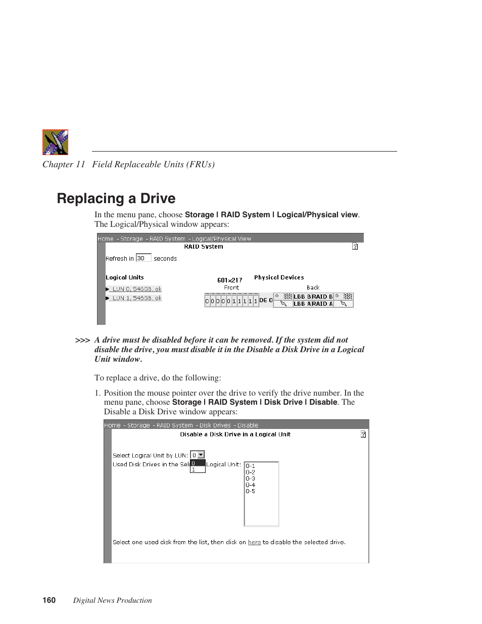 Replacing a drive | Grass Valley Network Attached Storage System Serial ATA Network User Guide v.1.0.04 User Manual | Page 161 / 195