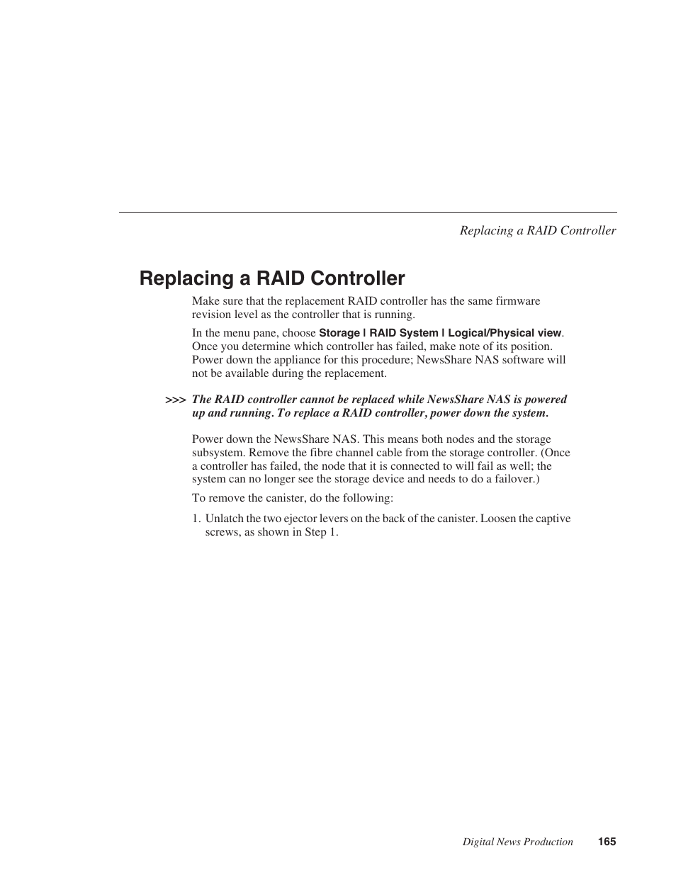 Replacing a raid controller | Grass Valley Network Attached Storage System Serial ATA Network User Guide v.1.0.04 User Manual | Page 166 / 195
