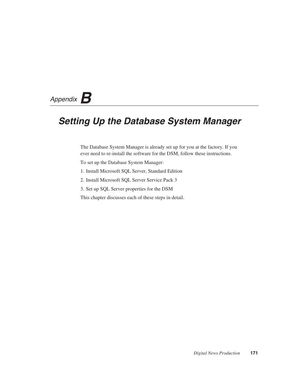 B: setting up the dsm, Appendix b, Setting up the database system manager | Grass Valley Network Attached Storage System Serial ATA Network User Guide v.1.0.04 User Manual | Page 172 / 195