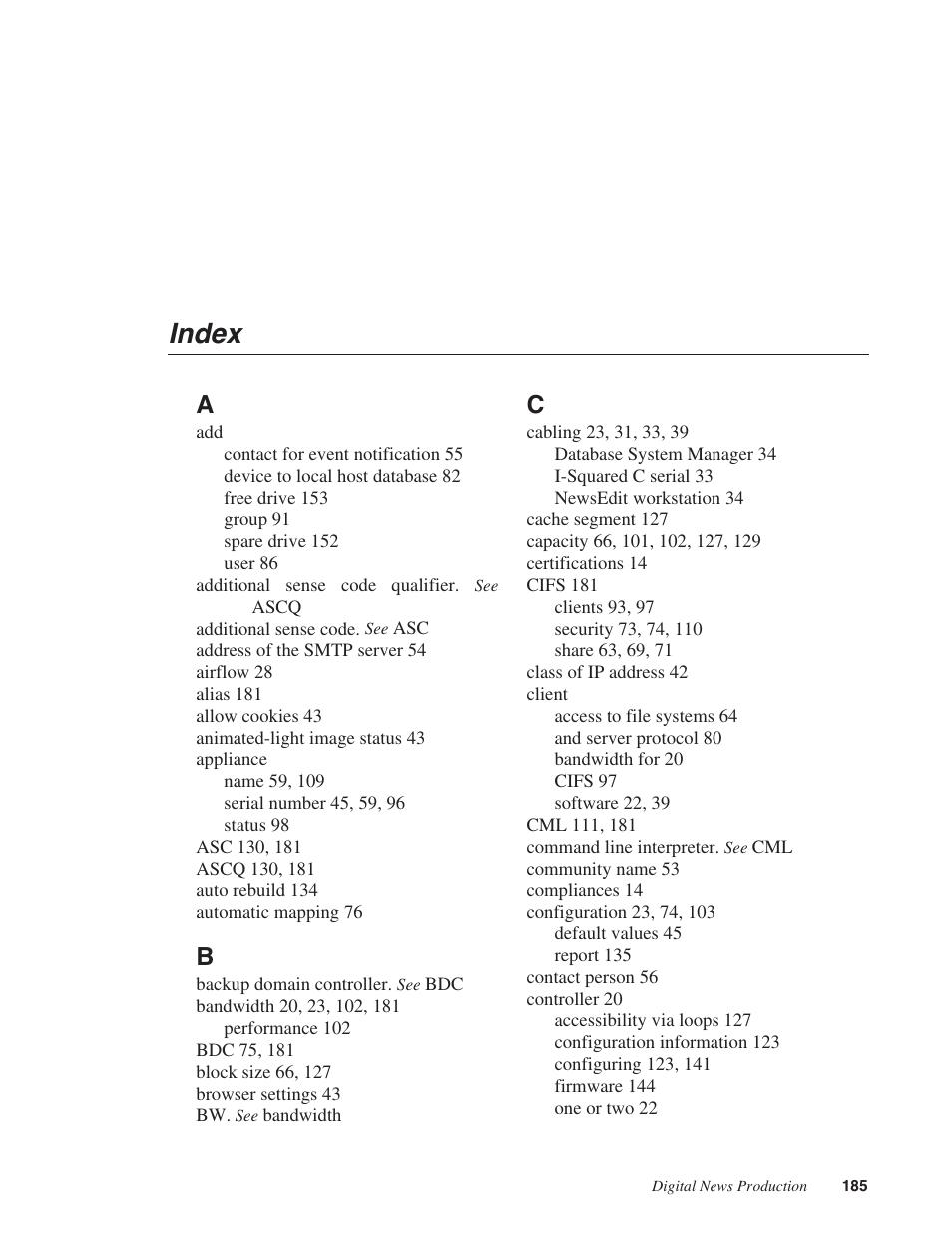 Index | Grass Valley Network Attached Storage System Serial ATA Network User Guide v.1.0.04 User Manual | Page 186 / 195