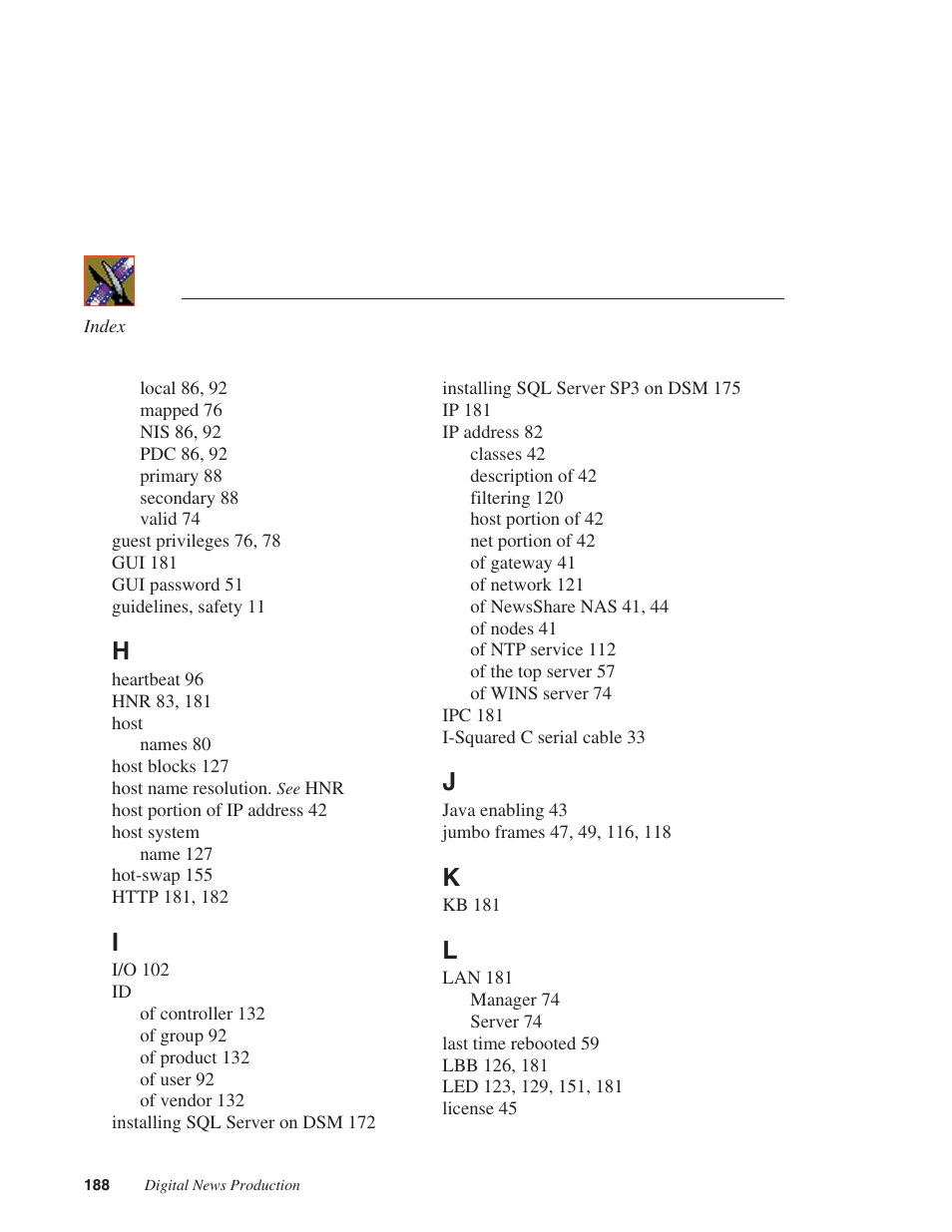 Grass Valley Network Attached Storage System Serial ATA Network User Guide v.1.0.04 User Manual | Page 189 / 195