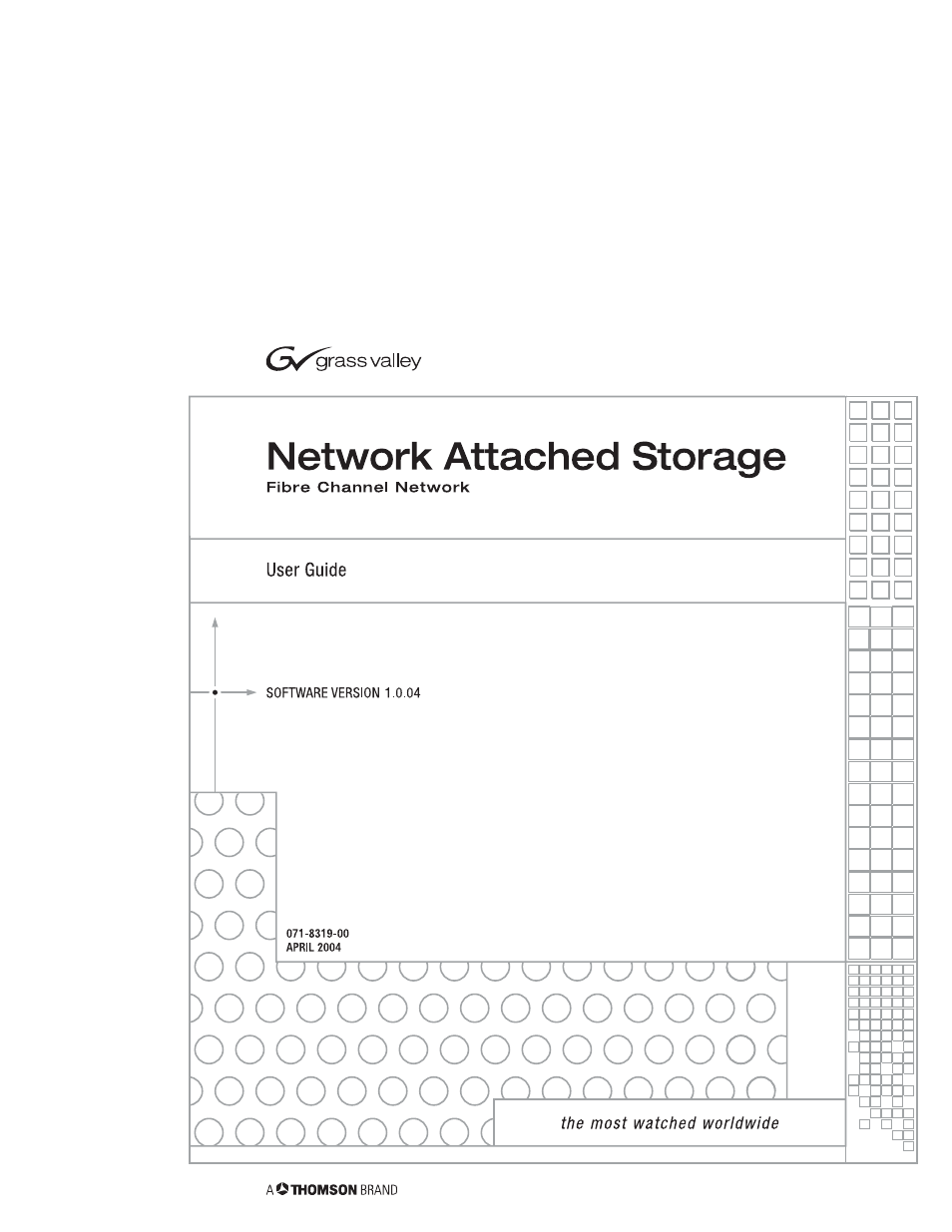 Grass Valley Network Attached Storage System Serial ATA Network User Guide v.1.0.04 User Manual | Page 2 / 195
