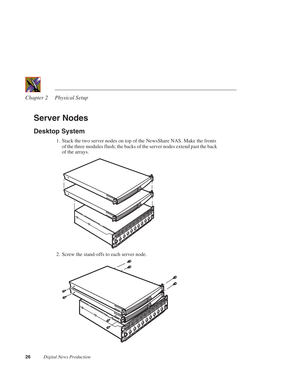 Server nodes, Desktop system | Grass Valley Network Attached Storage System Serial ATA Network User Guide v.1.0.04 User Manual | Page 27 / 195