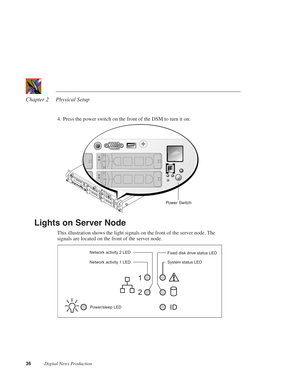 Lights on server node, Id 1 2 | Grass Valley Network Attached Storage System Serial ATA Network User Guide v.1.0.04 User Manual | Page 37 / 195