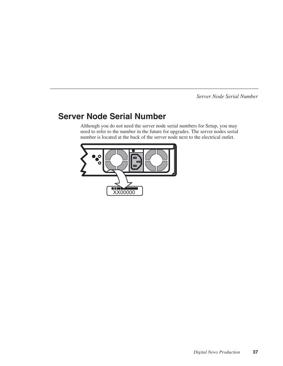 Server node serial number | Grass Valley Network Attached Storage System Serial ATA Network User Guide v.1.0.04 User Manual | Page 38 / 195