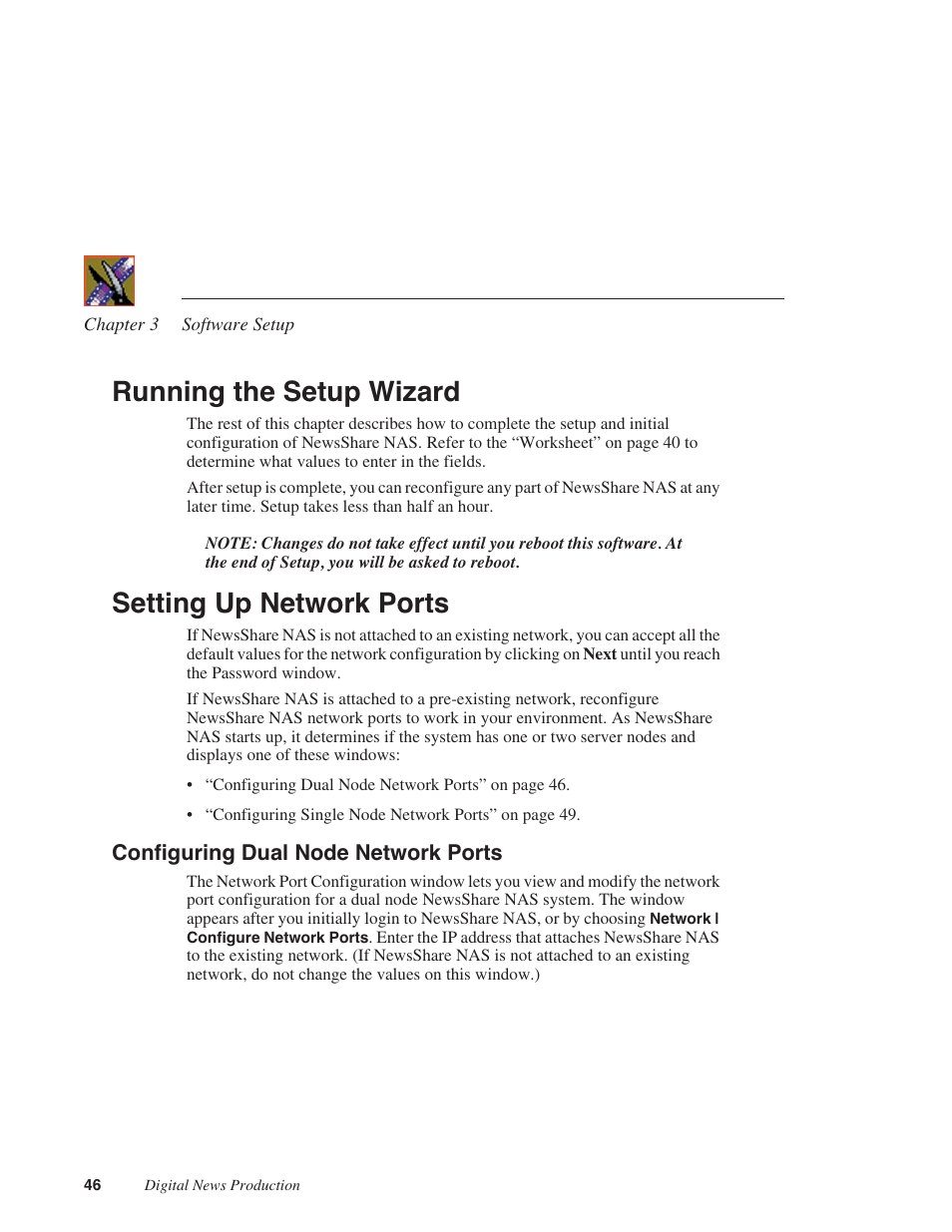 Running the setup wizard, Setting up network ports, Configuring dual node network ports | Grass Valley Network Attached Storage System Serial ATA Network User Guide v.1.0.04 User Manual | Page 47 / 195