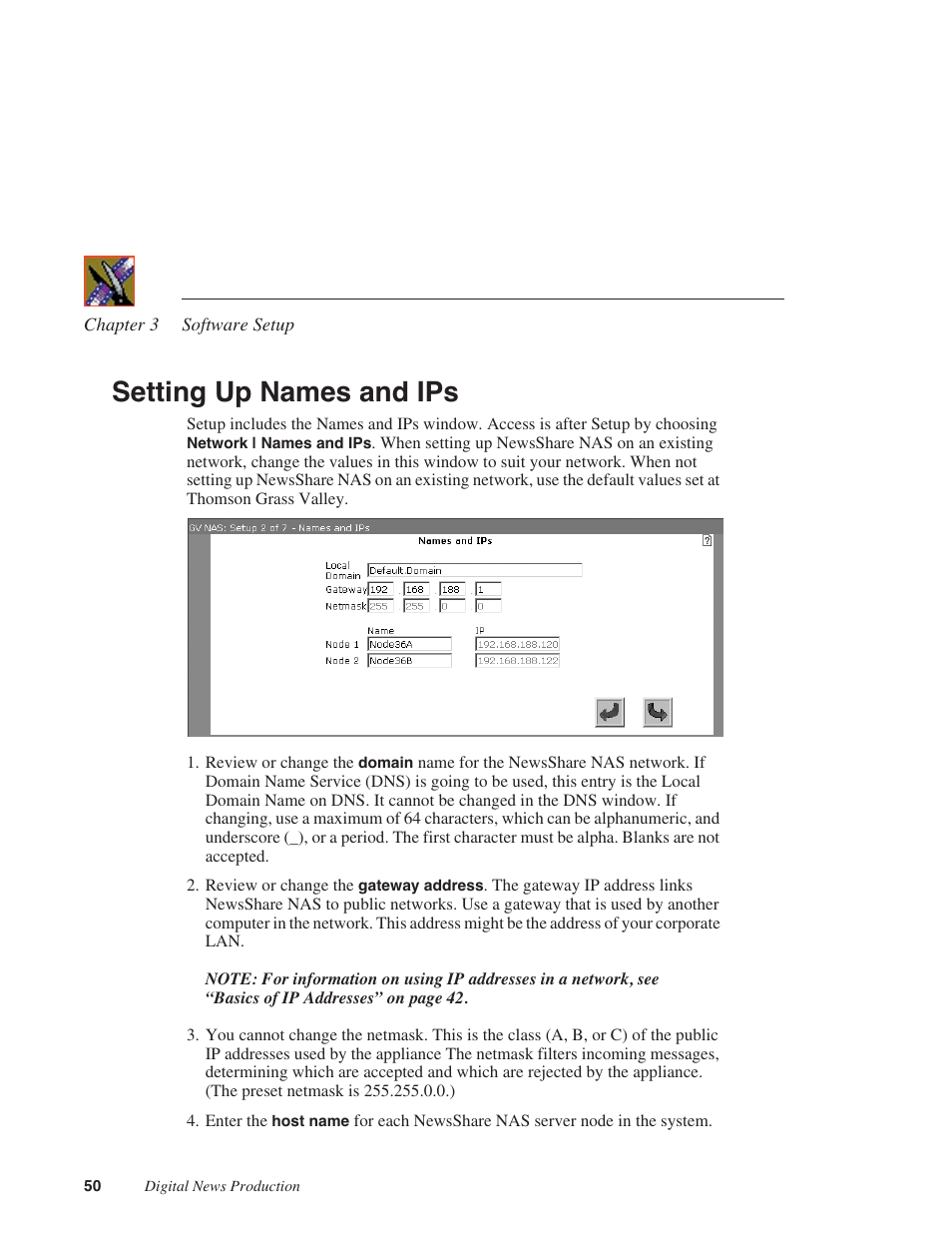 Setting up names and ips | Grass Valley Network Attached Storage System Serial ATA Network User Guide v.1.0.04 User Manual | Page 51 / 195