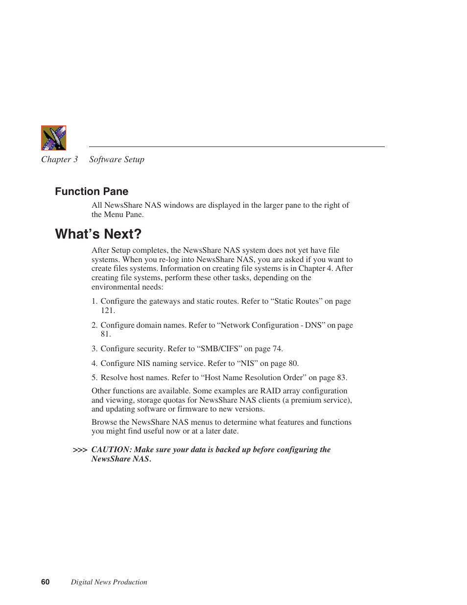Function pane, What’s next | Grass Valley Network Attached Storage System Serial ATA Network User Guide v.1.0.04 User Manual | Page 61 / 195