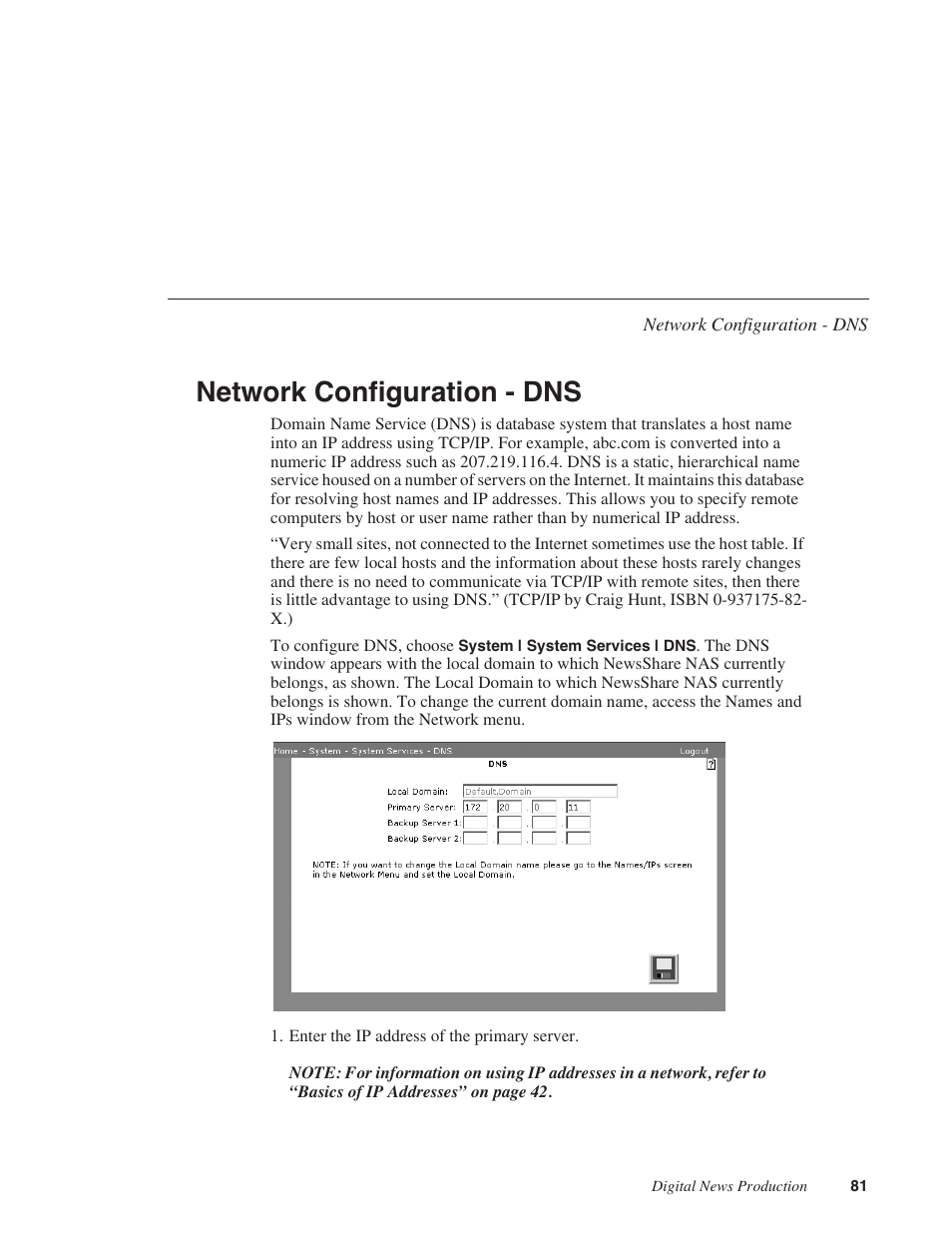 Network configuration - dns | Grass Valley Network Attached Storage System Serial ATA Network User Guide v.1.0.04 User Manual | Page 82 / 195