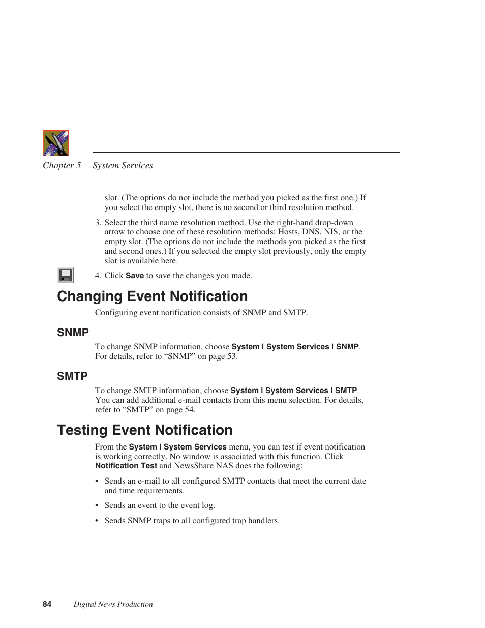 Changing event notification, Snmp, Smtp | Testing event notification, Snmp smtp | Grass Valley Network Attached Storage System Serial ATA Network User Guide v.1.0.04 User Manual | Page 85 / 195