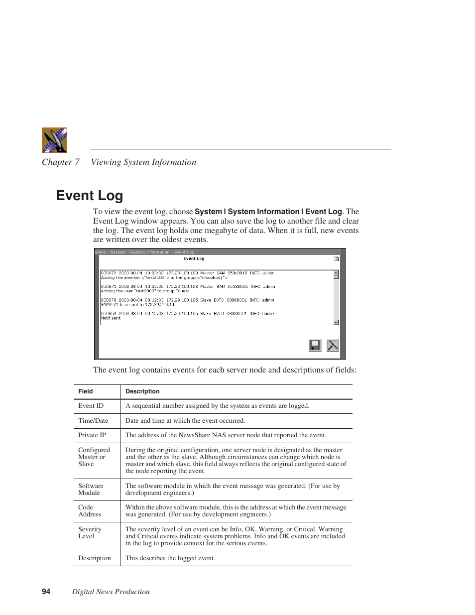Event log | Grass Valley Network Attached Storage System Serial ATA Network User Guide v.1.0.04 User Manual | Page 95 / 195