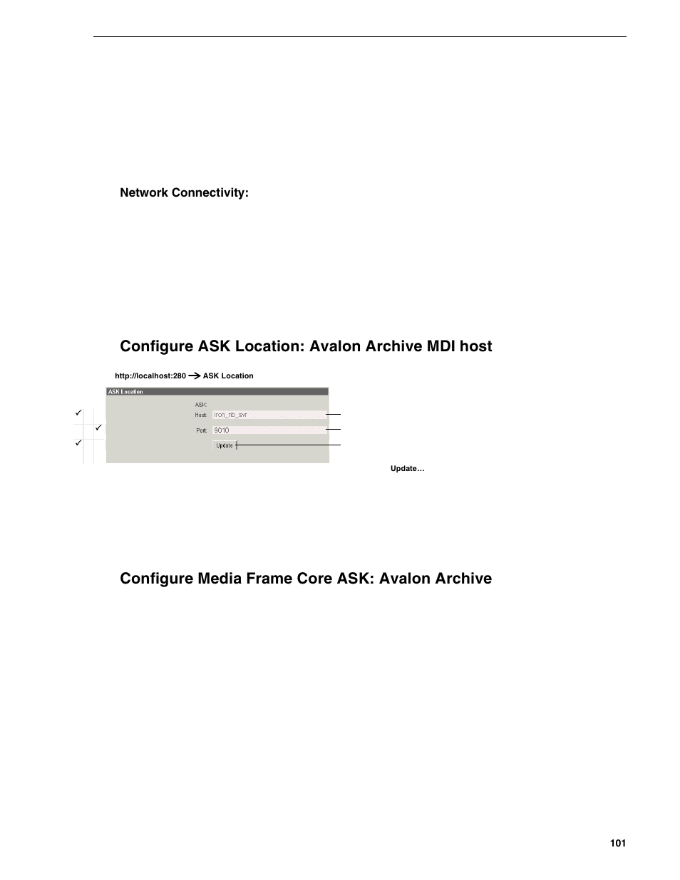 Network connectivity, Configure ask location: avalon archive mdi host, Configure media frame core ask: avalon archive | Grass Valley NewsBrowse Desktop Browsing System Installation v.2.0 User Manual | Page 101 / 142