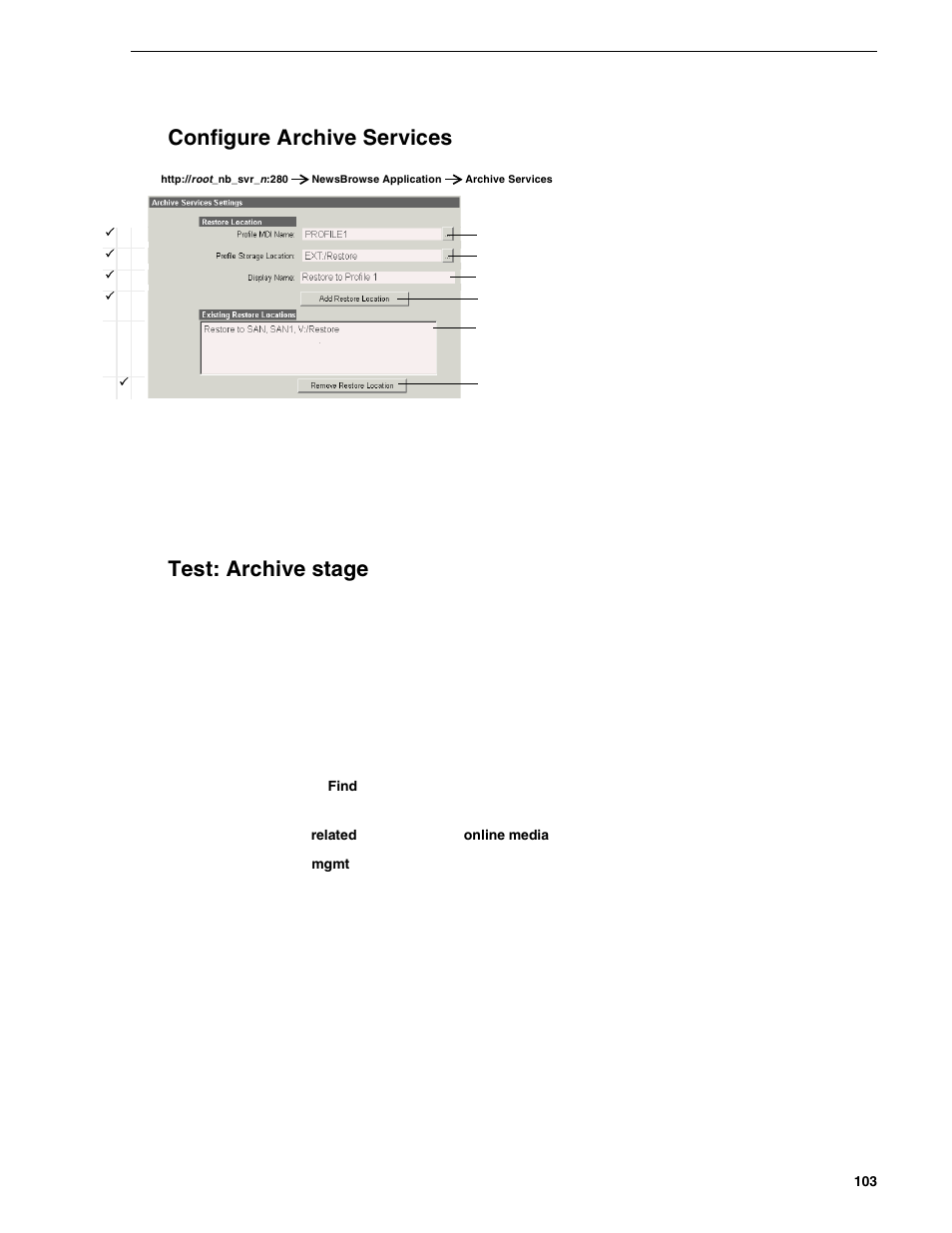 Configure archive services, Test: archive stage, Configure archive services test: archive stage | Grass Valley NewsBrowse Desktop Browsing System Installation v.2.0 User Manual | Page 103 / 142