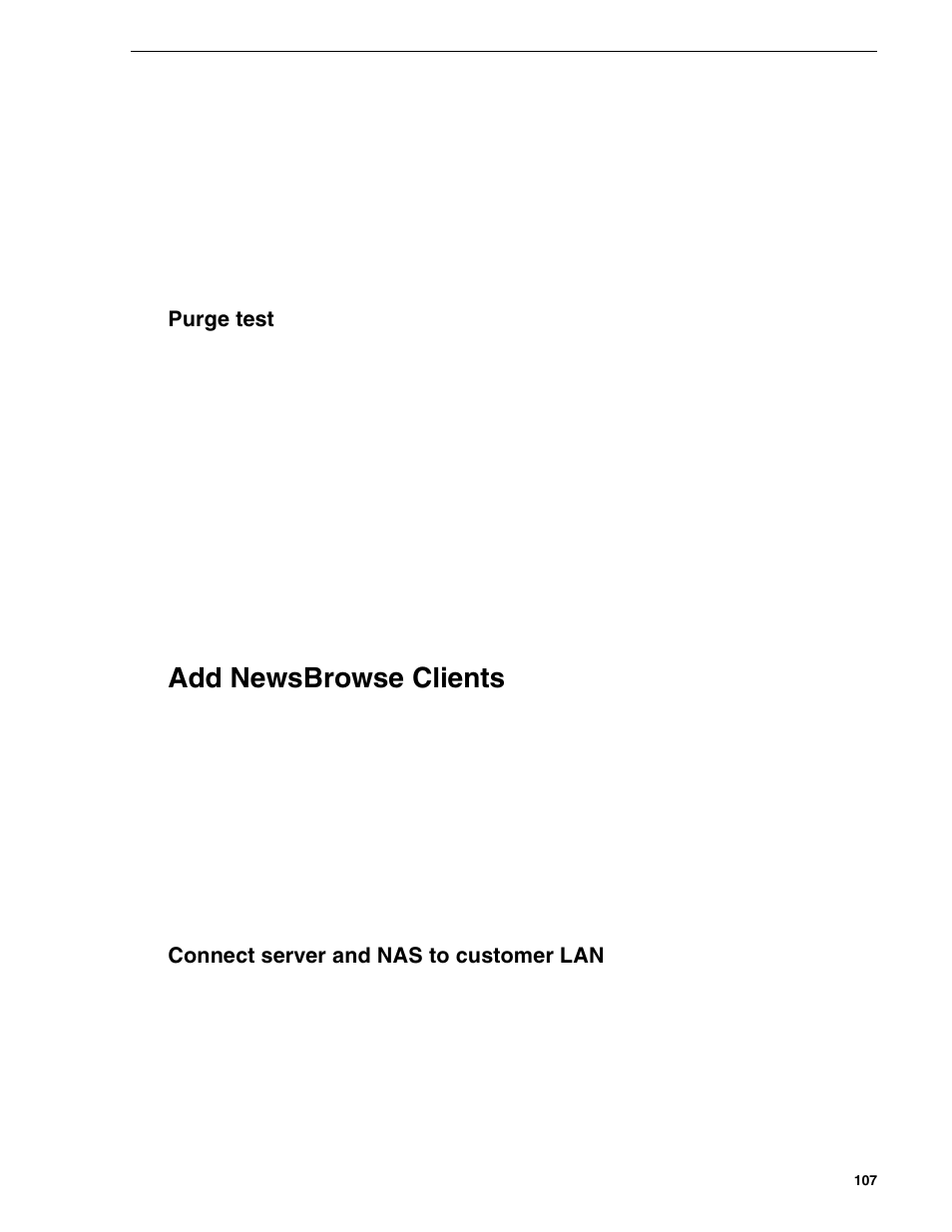 Purge test, Add newsbrowse clients, Connect server and nas to customer lan | Grass Valley NewsBrowse Desktop Browsing System Installation v.2.0 User Manual | Page 107 / 142