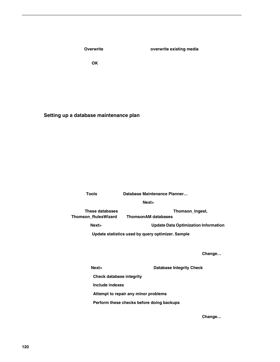Setting up a database maintenance plan, Setting up a database maintenance plan” on | Grass Valley NewsBrowse Desktop Browsing System Installation v.2.0 User Manual | Page 120 / 142