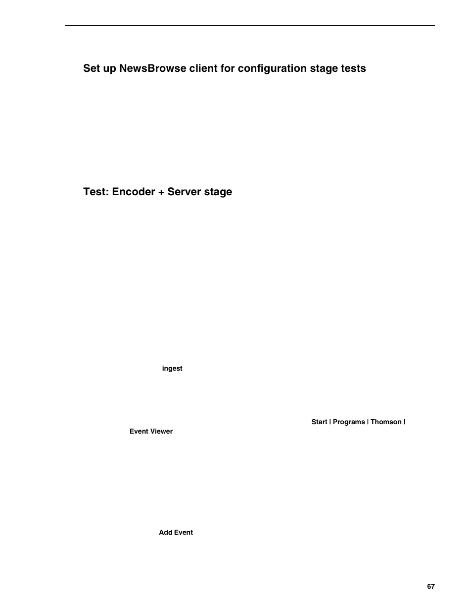 Test: encoder + server stage | Grass Valley NewsBrowse Desktop Browsing System Installation v.2.0 User Manual | Page 67 / 142