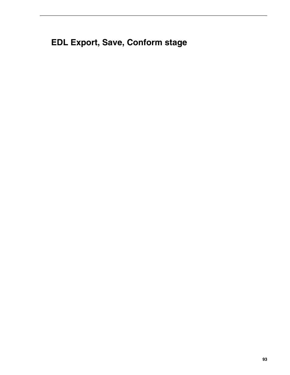 Edl export, save, conform stage | Grass Valley NewsBrowse Desktop Browsing System Installation v.2.0 User Manual | Page 93 / 142