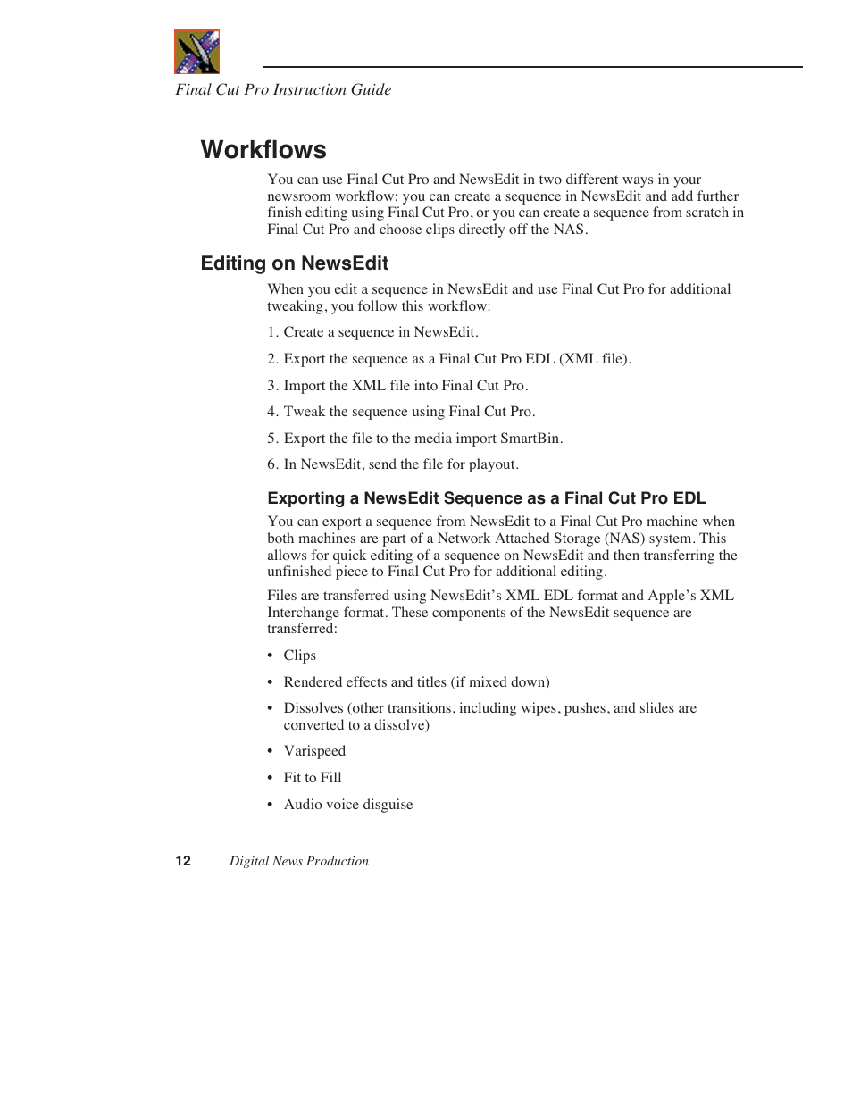 Workflows, Editing on newsedit | Grass Valley Using Final Cut Pro With DNP Products Instruction Guide v.5.1 User Manual | Page 12 / 18