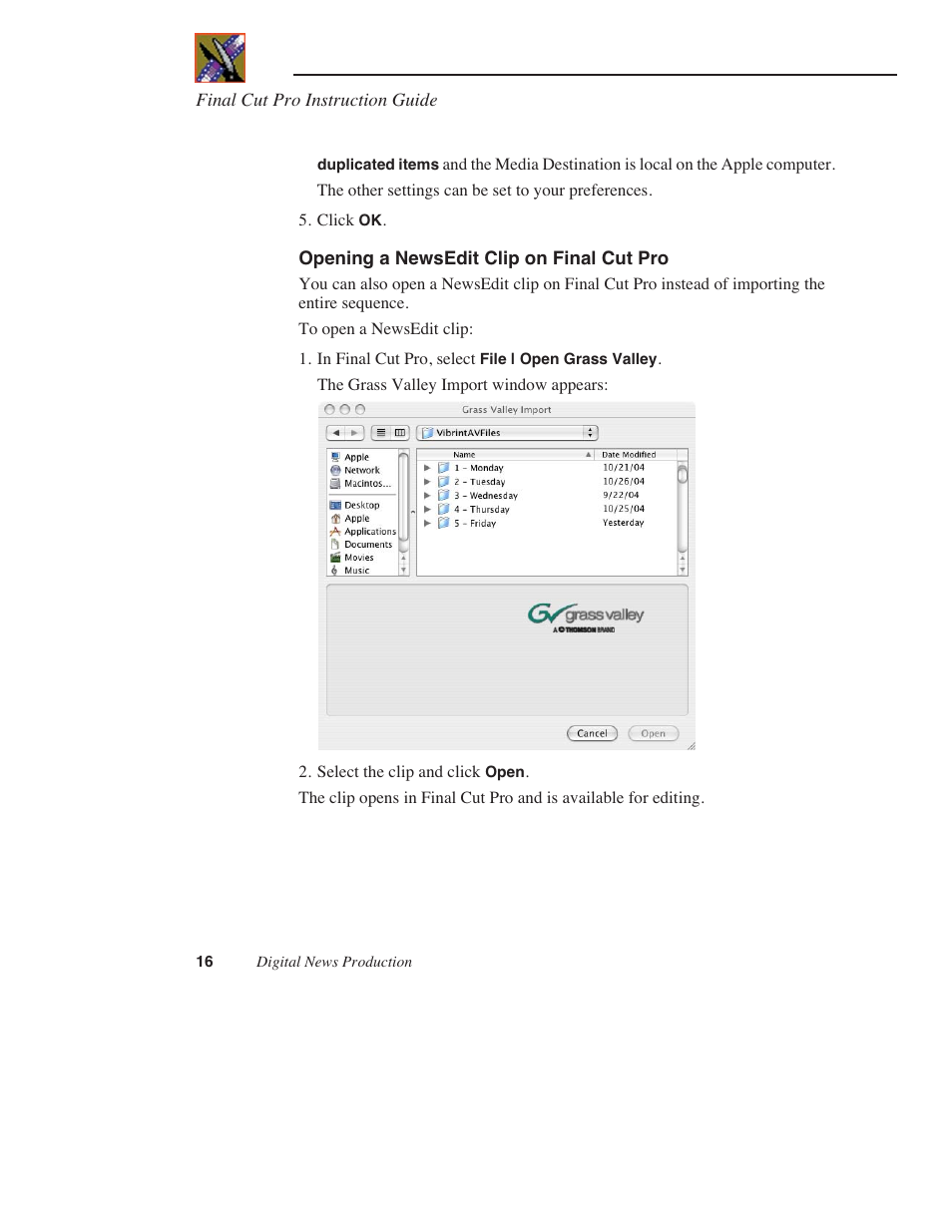 Opening a newsedit clip on final cut pro | Grass Valley Using Final Cut Pro With DNP Products Instruction Guide v.5.1 User Manual | Page 16 / 18