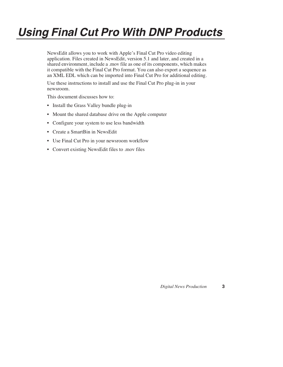 Using final cut pro with dnp products | Grass Valley Using Final Cut Pro With DNP Products Instruction Guide v.5.1 User Manual | Page 3 / 18