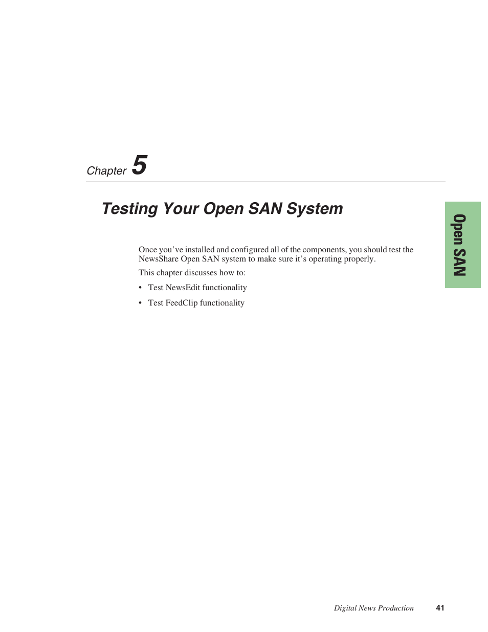 Chapter 5: testing your open san system, Chapter 5, Testing your open san system | Grass Valley NewsShare v.5.5 User Manual | Page 43 / 114