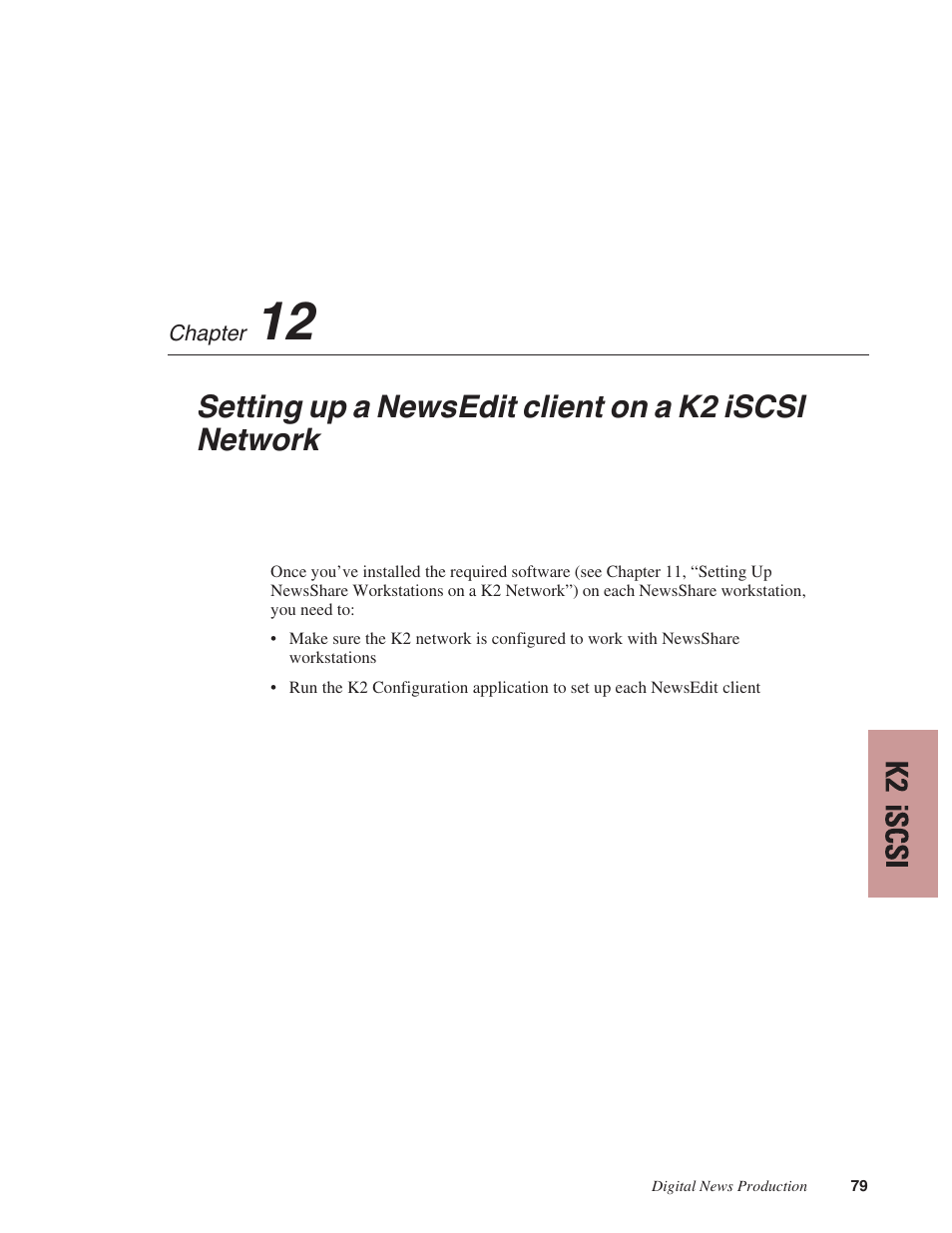 Chapter 12, Setting up a newsedit client on a k2 iscsi network | Grass Valley NewsShare v.5.5 User Manual | Page 81 / 114