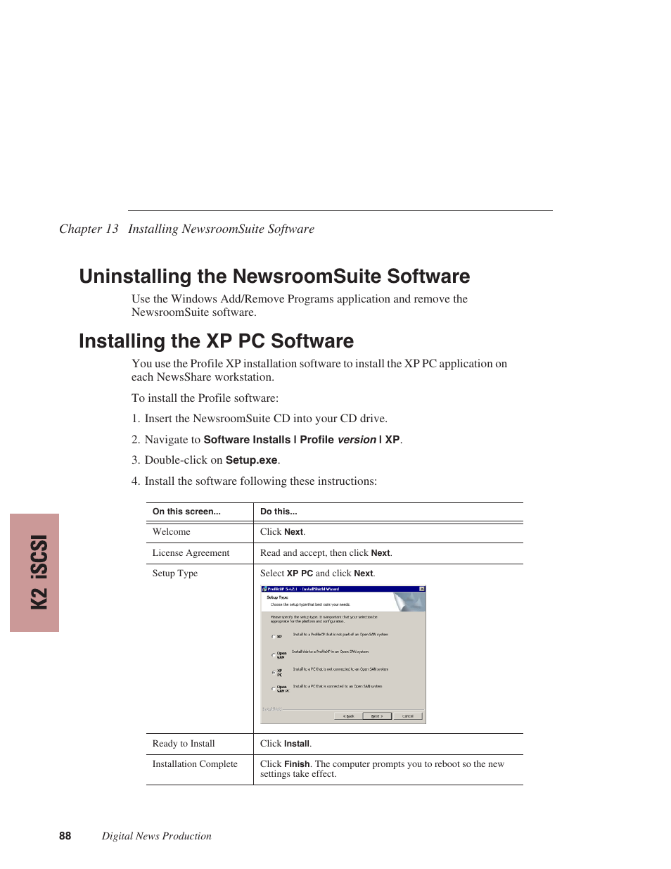 Uninstalling the newsroomsuite software, Installing the xp pc software | Grass Valley NewsShare v.5.5 User Manual | Page 90 / 114