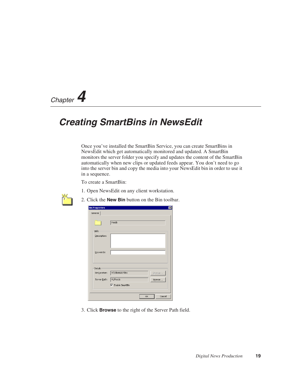 Chapter 4: creating smartbins in newsedit, Creating smartbins in newsedit | Grass Valley SmartBins v.5.0 User Manual | Page 21 / 22