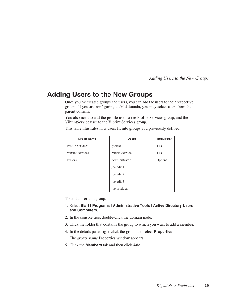 Adding users to the new groups, Creating users | Grass Valley Open SAN Security v.5.1 User Manual | Page 31 / 56