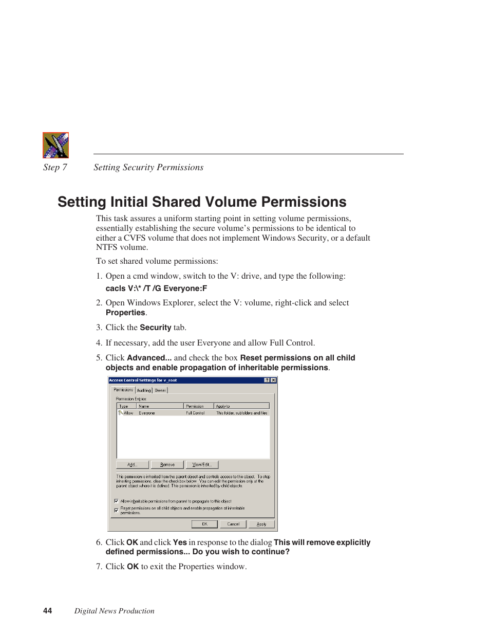 Setting initial shared volume permissions, Setting high level shared volume permissions | Grass Valley Open SAN Security v.5.1 User Manual | Page 46 / 56
