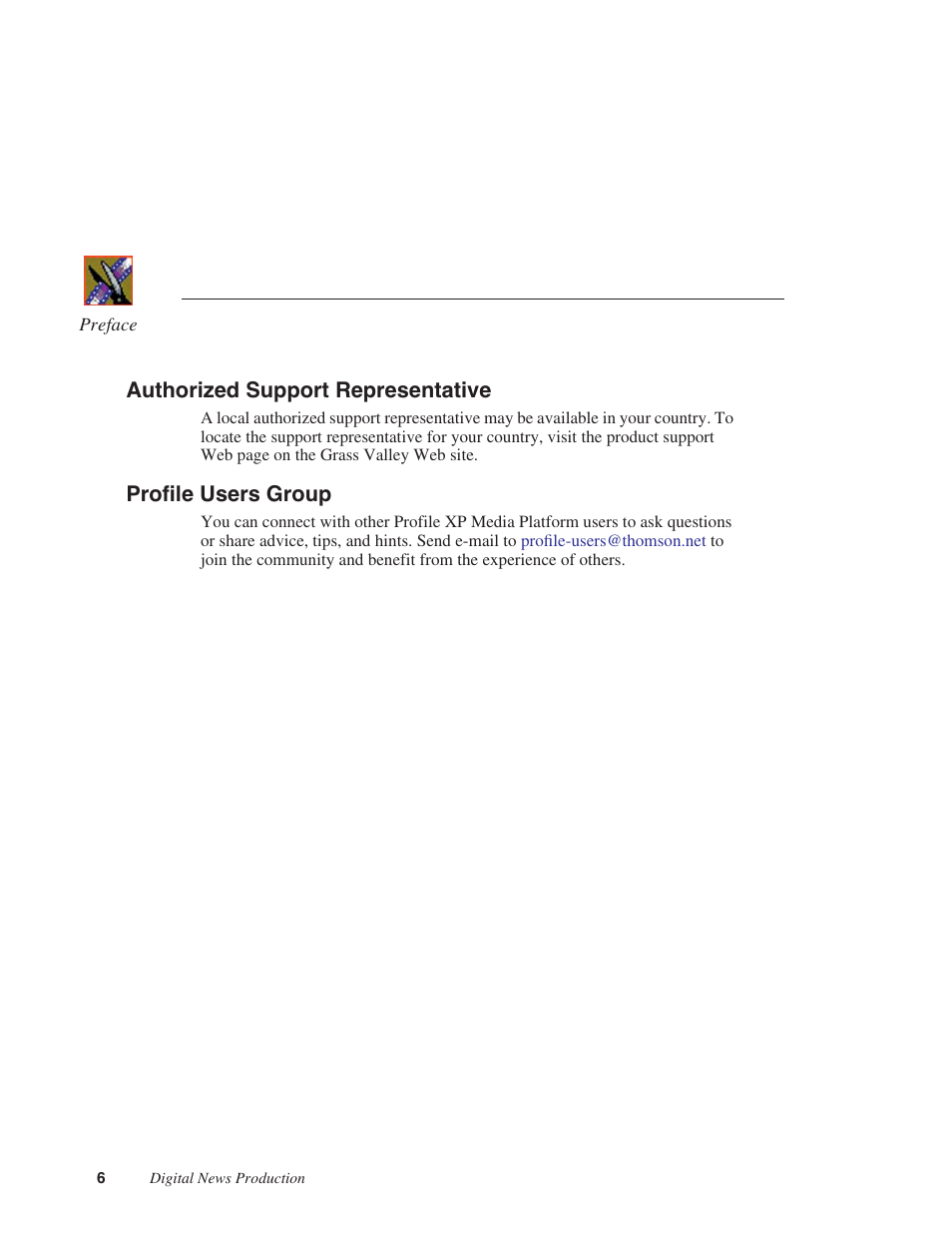 Authorized support representative, Profile users group | Grass Valley Open SAN Security v.5.1 User Manual | Page 8 / 56