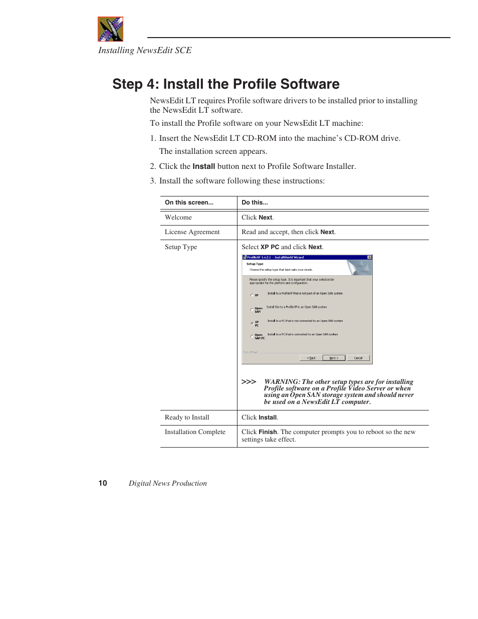 Step 4: install the profile software | Grass Valley NewsEdit LTS v.5.1 User Manual | Page 10 / 16