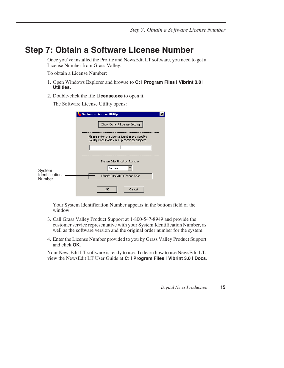 Step 7: obtain a software license number | Grass Valley NewsEdit LTS v.5.1 User Manual | Page 15 / 16
