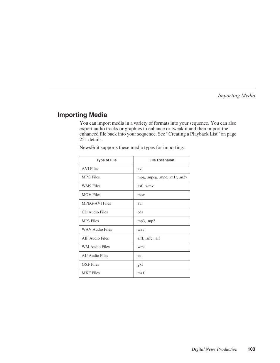 Importing media | Grass Valley NewsEdit XT v.5.5 User Manual | Page 105 / 354