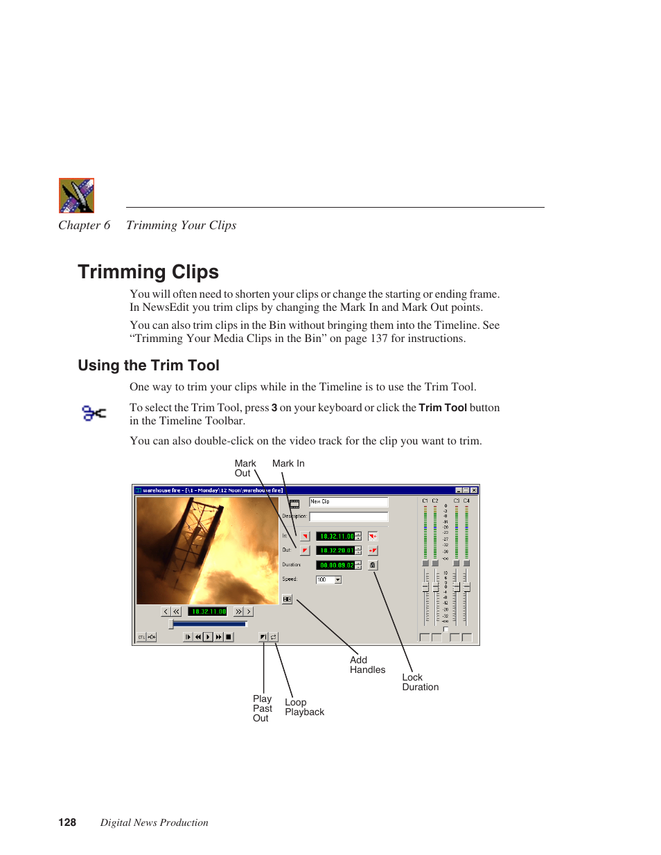 Trimming clips, Using the trim tool | Grass Valley NewsEdit XT v.5.5 User Manual | Page 130 / 354