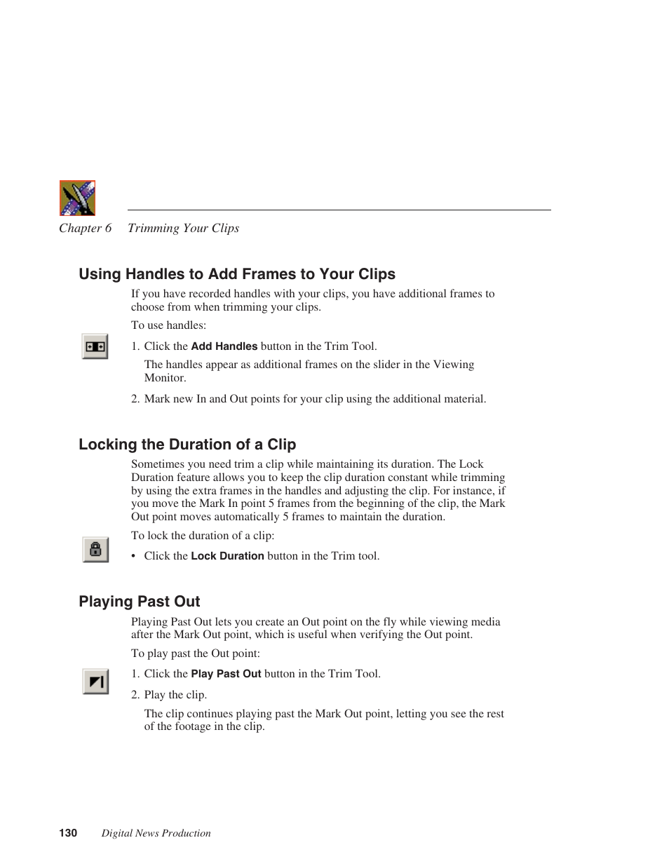 Using handles to add frames to your clips, Locking the duration of a clip, Playing past out | Grass Valley NewsEdit XT v.5.5 User Manual | Page 132 / 354