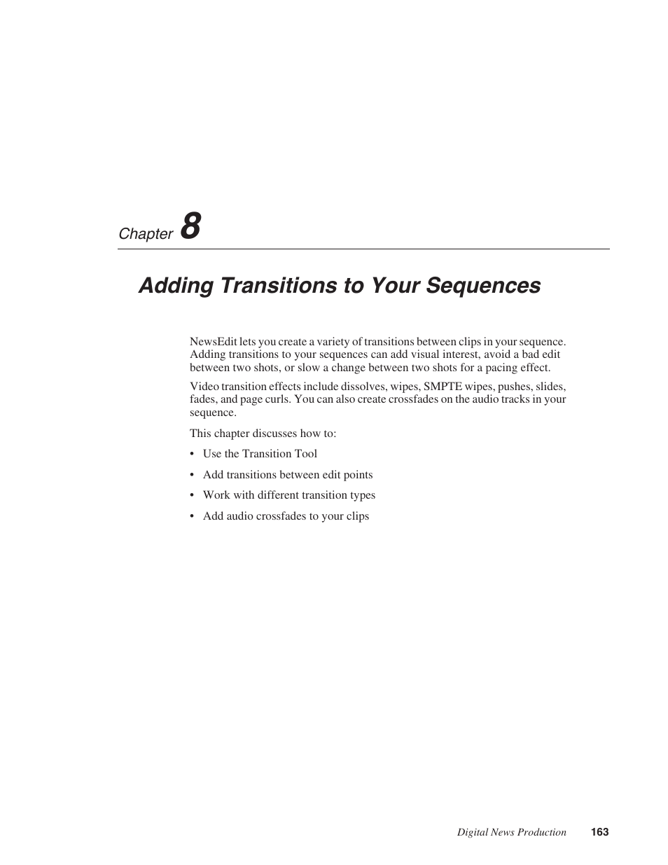 Chapter 8: adding transitions to your sequences, Chapter 8, Adding transitions to your sequences | Grass Valley NewsEdit XT v.5.5 User Manual | Page 165 / 354