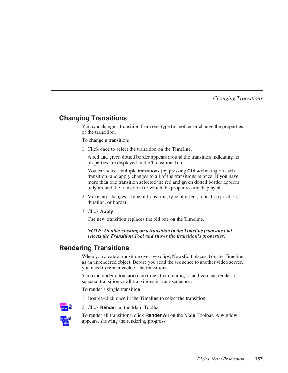 Changing transitions, Rendering transitions, Changing transitions rendering transitions | Grass Valley NewsEdit XT v.5.5 User Manual | Page 169 / 354