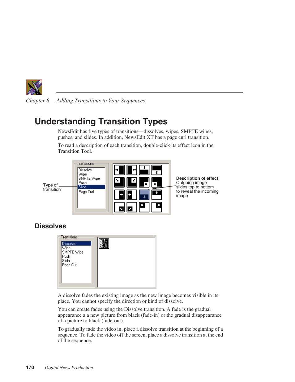 Understanding transition types, Dissolves | Grass Valley NewsEdit XT v.5.5 User Manual | Page 172 / 354