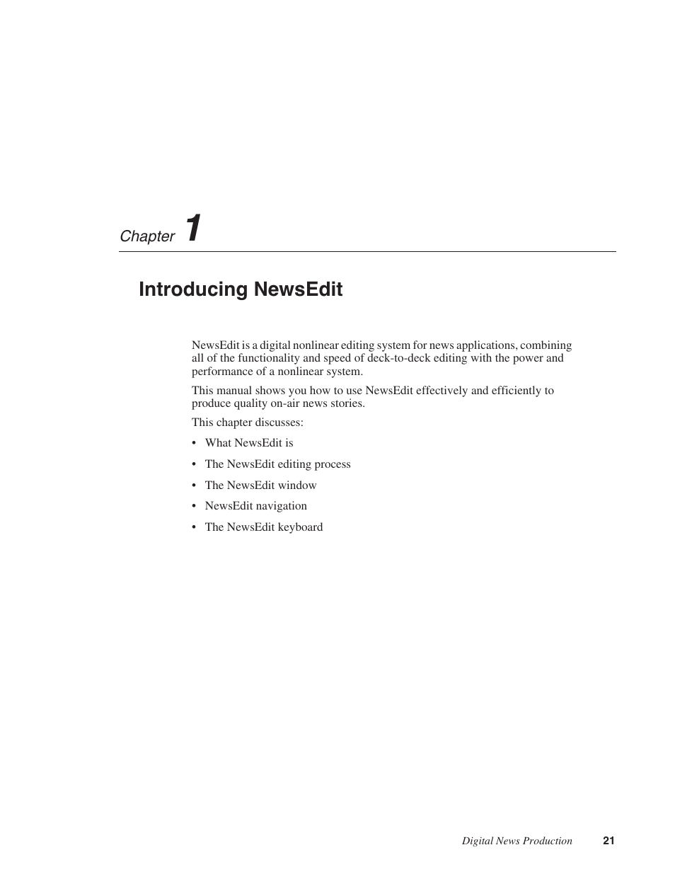 Chapter 1: introducing newsedit, Chapter 1, Introducing newsedit | Grass Valley NewsEdit XT v.5.5 User Manual | Page 23 / 354
