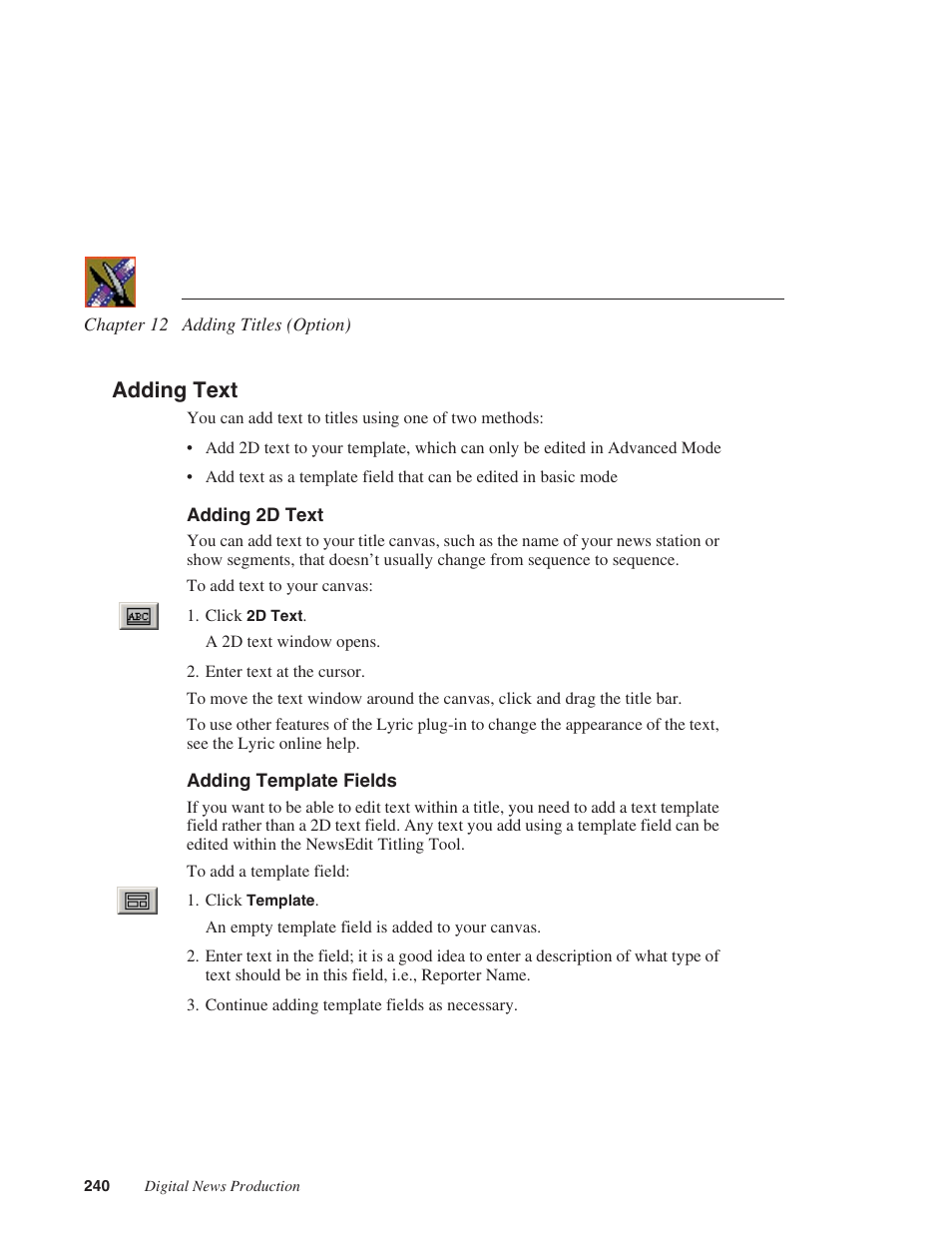Adding text, Adding 2d text, Adding template fields | Grass Valley NewsEdit XT v.5.5 User Manual | Page 242 / 354