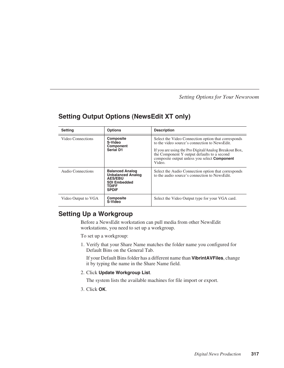 Setting output options (newsedit xt only), Setting up a workgroup | Grass Valley NewsEdit XT v.5.5 User Manual | Page 319 / 354
