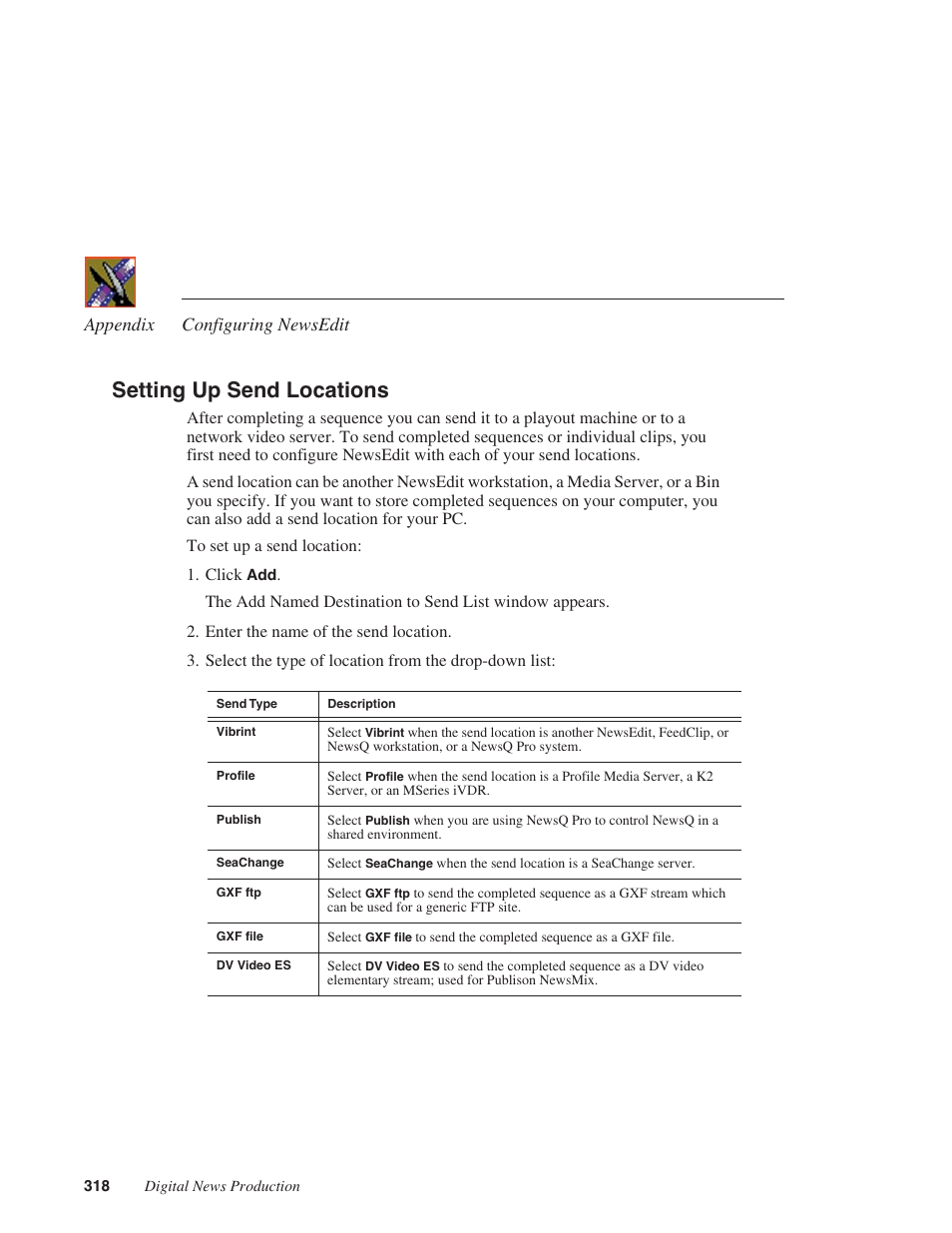 Setting up send locations, Appendix configuring newsedit | Grass Valley NewsEdit XT v.5.5 User Manual | Page 320 / 354