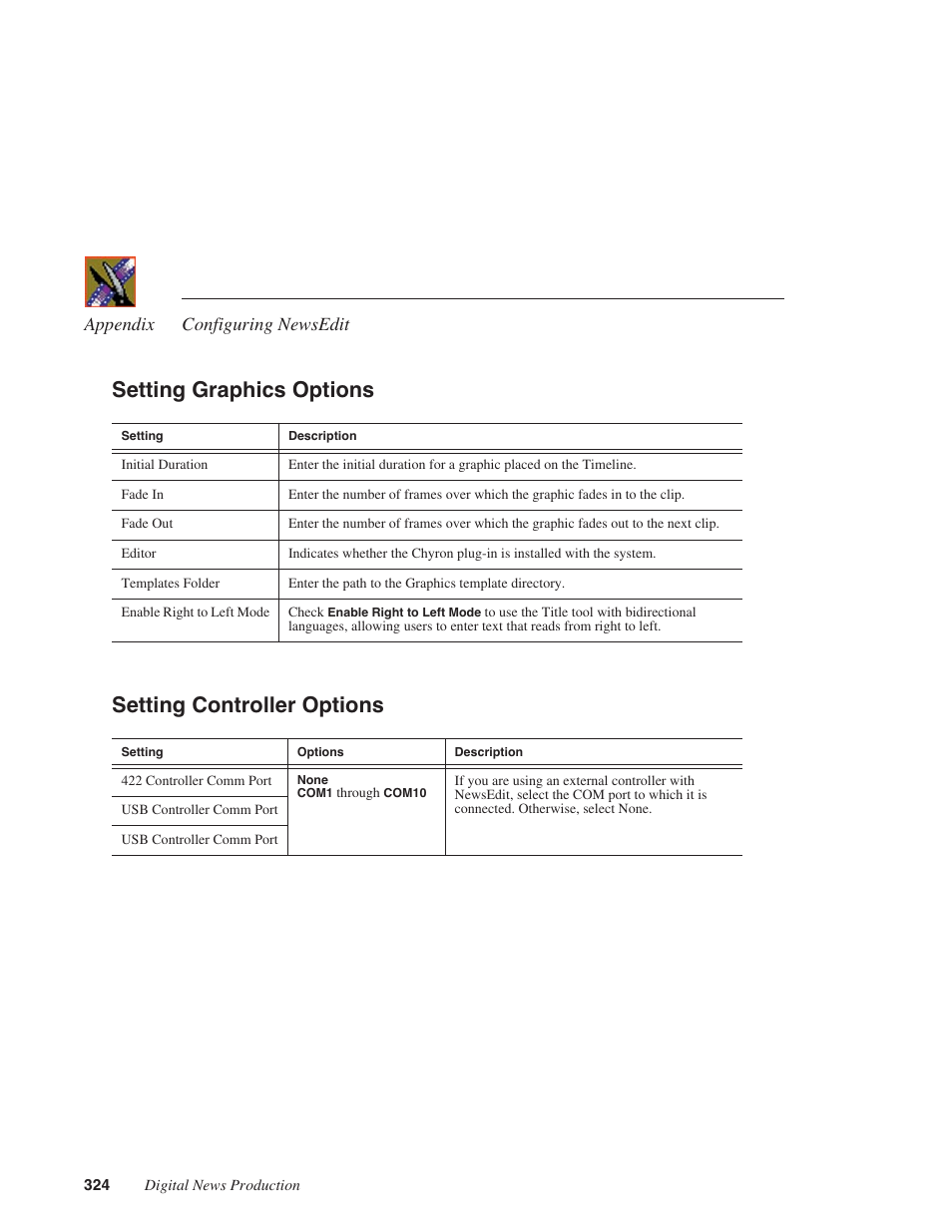 Setting graphics options, Setting controller options, Appendix configuring newsedit | Grass Valley NewsEdit XT v.5.5 User Manual | Page 326 / 354