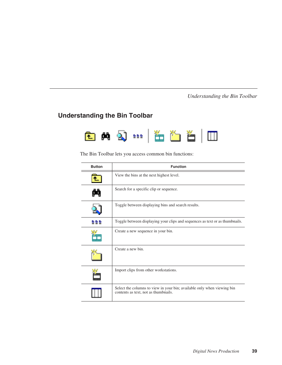 Understanding the bin toolbar | Grass Valley NewsEdit XT v.5.5 User Manual | Page 41 / 354